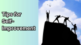 Tips for Self-Improvement: Transform Your Life Today