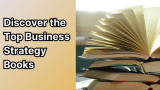 Discover the Top Business Strategy Books for 2025